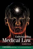 Understanding Medical Law - Greene, Brendan (University of Northampton, UK)
