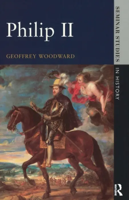 Philip II - Woodward, Geoffrey