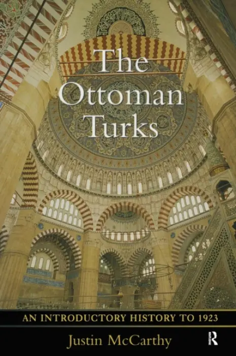 Ottoman Turks - Mccarthy, Justin