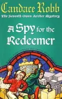 Spy For The Redeemer - Robb, Candace