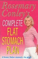 Complete Flat Stomach Plan - Conley, Rosemary