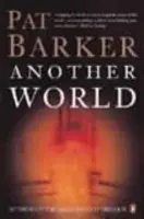 Another World - Barker, Pat