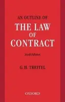 Outline of the Law of Contract - Treitel, G. H. (Honorary Bencher of Gray's Inn, Fellow of All Souls College, Vinerian Professor of English Law, University of Oxford)