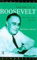 Franklin D. Roosevelt - Heale, Michael