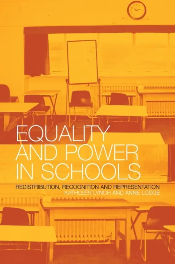 Equality and Power in Schools - Lodge, Anne a Lynch, Kathleen