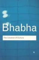 Location of Culture - Bhabha, Homi K. (Harvard University, USA)