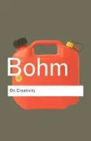 On Creativity - Bohm, David