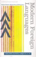 Modern Foreign Languages - Pachler, Norbert (Institute of Education, University of London, UK) a Evans, Michael (University of Cambridge, UK) a Lawes, Shirley (Institute of Education, University of London, UK)