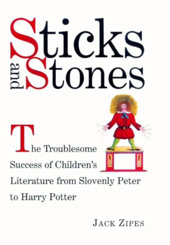 Sticks and Stones - Zipes, Jack