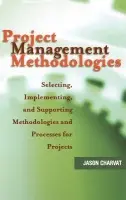 Project Management Methodologies - Charvat, Jason (RCG InformationTechnology, Inc.)