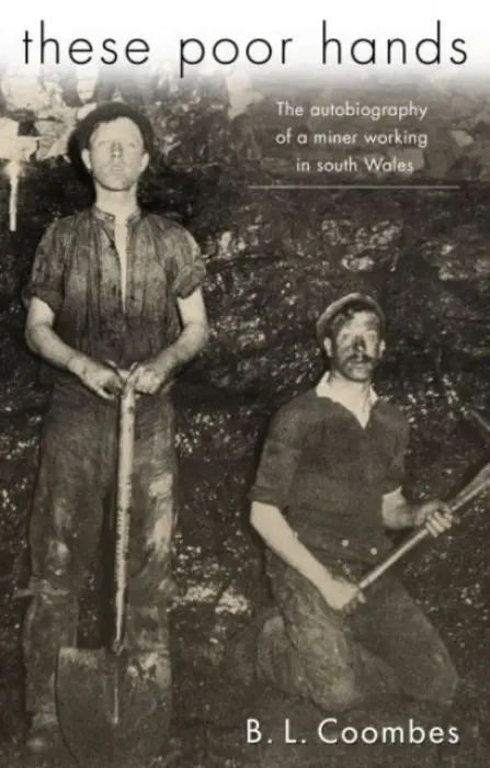 These Poor Hands - Coombes, B. L.