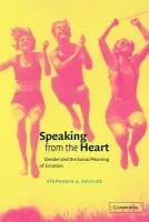 Speaking from the Heart - Shields, Stephanie A. (Pennsylvania State University)