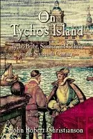 On Tycho's Island - Christianson, John Robert (Luther College, Iowa)