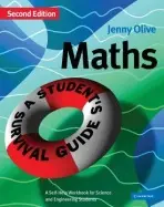 Maths: A Student's Survival Guide - Olive, Jenny