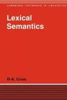 Lexical Semantics - Cruse, D. A. (University of Manchester)