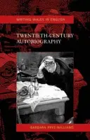 Twentieth-Century Autobiography - Prys-Williams, Barbara