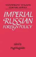 Imperial Russian Foreign Policy