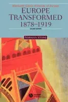 Europe Transformed - Stone, Norman (Bilkent University)