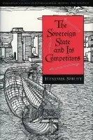 Sovereign State and Its Competitors - Spruyt, Hendrik