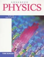 Advanced Physics Fifth Edition - Duncan, Tom