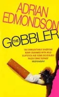 Gobbler - Edmondson, Adrian