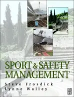 Sports and Safety Management - Frosdick, Steve a Walley, Lynne