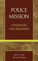 Police Mission - Das a Das, Dilip K. a Verma, Arvind a Verma