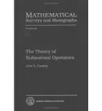 Theory of Subnormal Operators - American Mathematical Society