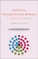 Attention, Perception and Memory - Styles, Elizabeth (University of Oxford, UK)