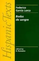 Bodas De Sangre - Lorca, Federico Garcia