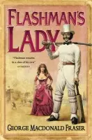 Flashman's Lady - Fraser, George MacDonald