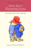 More About Paddington - Michael Bond