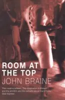 Room At The Top - Braine, John