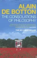 Consolations of Philosophy - de Botton, Alain