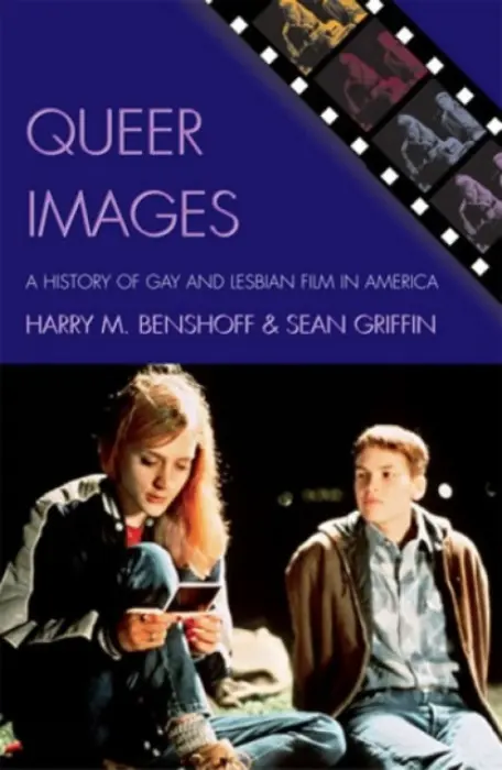Queer Images - Benshoff, Harry M. a Griffin, Sean