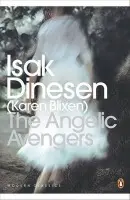 Angelic Avengers - Dinesen, Isak