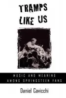 Tramps Like Us - Cavicchi, Daniel