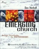 Emerging Church - Kimball, Dan