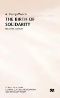 Birth of Solidarity - Kemp-Welch, A.