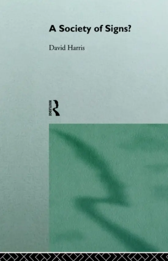 Society of Signs? - Harris, David