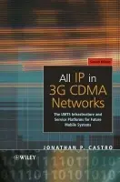All IP in 3G CDMA Networks - Castro, Jonathan P. (Orange Communications SA/AG, Switzerland)