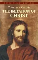 Imitation of Christ - Kempis, Thomas a