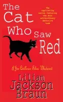 Cat Who Saw Red (The Cat Who... Mysteries, Book 4) - Braun, Lilian Jackson