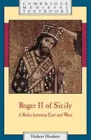 Roger II of Sicily - Houben, Hubert (Universita degli Studi di Lecce, Italy)