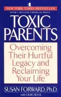 Toxic Parents - Forward, Dr Susan