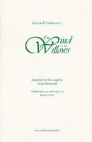 Wind in the Willows - Bennett, Alan a Grahame, Kenneth