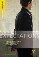 Great Expectations (York Notes Advanced) English Literature Study Guide - for 2026, 2027 exams - Dickens, Charles a Messenger, Nigel
