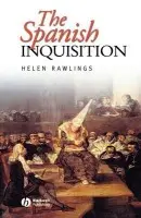 Spanish Inquisition - Rawlings, Helen (University of Leicester)