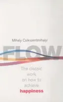 Flow - Csikszentmihalyi, Mihaly