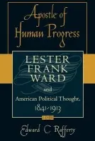 Apostle of Human Progress - Rafferty, Edward C.